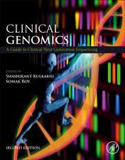 Clinical Genomics: A Guide to Clinical Next Generation Sequencing