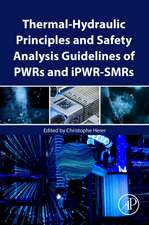 Thermal-Hydraulic Principles and Safety Analysis Guidelines of PWRs and iPWR-SMRs