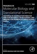 Advances in Aggregation Induced Emission Materials in Biosensing and Imaging for Biomedical Applications - Part A