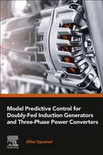 Model Predictive Control for Doubly-Fed Induction Generators and Three-Phase Power Converters