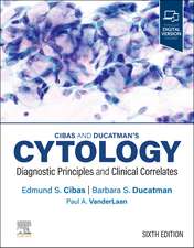 Cibas and Ducatman's Cytology: Diagnostic Principles and Clinical Correlates