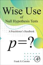 Wise Use of Null Hypothesis Tests: A Practitioner's Handbook