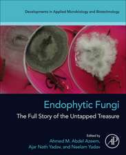 Endophytic Fungi: The Full Story of the Untapped Treasure