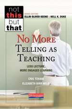 No More Telling as Teaching