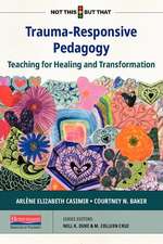 Trauma-Responsive Pedagogy