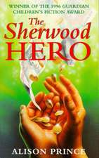 THE SHERWOOD HERO