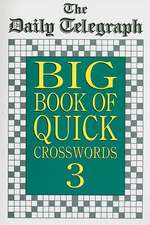 Daily Telegraph Big Book Quick Crosswords 3