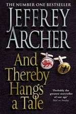 Archer, J: And Thereby Hangs A Tale