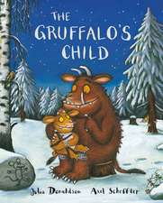 Donaldson, J: The Gruffalo's Child Big Book