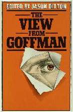 The View from Goffman