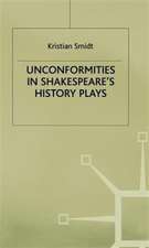 Unconformities in Shakespeare’s History Plays