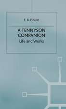 A Tennyson Companion: Life and Works