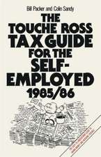 The Touche Ross Tax Guide for the Self-Employed