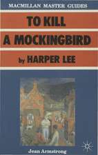 To Kill a Mockingbird by Harper Lee