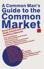 A Common Man’s Guide to the Common Market