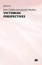 Victorian Perspectives: Six Essays