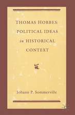 Thomas Hobbes: Political Ideas in Historical Context