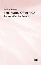 The Horn of Africa: From War to Peace