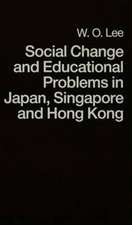 Social Change and Educational Problems in Japan, Singapore and Hong Kong