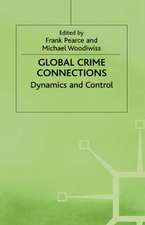 Global Crime Connections: Dynamics and Control