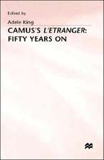 Camus’s L’Etranger: Fifty Years on