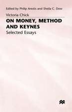 On Money, Method and Keynes: Selected Essays