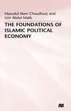 The Foundations of Islamic Political Economy