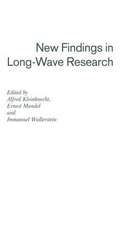 New Findings in Long-Wave Research