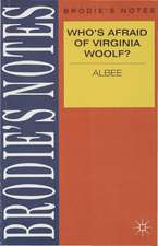 Albee: Who's Afraid of Virginia Woolf?