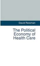 The Political Economy of Health Care