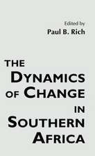 The Dynamics of Change in Southern Africa