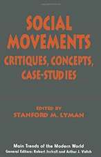 Social Movements: Critiques, Concepts, Case-studies