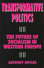 Transformative Politics: The Future of Socialism in Western Europe