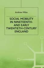 Social Mobility in Nineteenth- and Early Twentieth-Century England