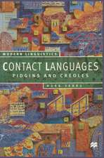 Contact Languages: Pidgins and Creoles