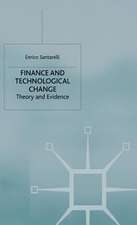 Finance and Technological Change: Theory and Evidence