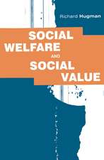 Social Welfare and Social Value