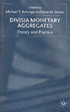 Divisia Monetary Aggregates: Theory and Practice