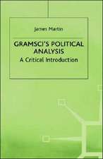 Gramsci's Political Analysis: A Critical Introduction