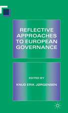 Reflective Approaches to European Governance