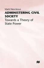 Administering Civil Society: Towards a Theory of State Power