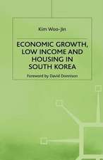 Economic Growth, Low Income and Housing in South Korea