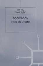 Sociology: Issues and Debates