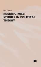 Reading Mill: Studies in Political Theory