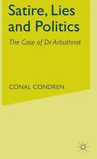 Satire, Lies and Politics: The Case of Dr Arbuthnot