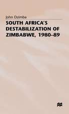 South Africa's Destabilisation of Zimbabwe, 1980-89