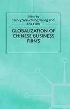 The Globalisation of Chinese Business Firms