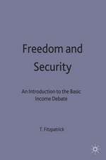 Freedom and Security: An Introduction to the Basic Income Debate