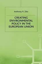 Creating Enviromental Policy in the European Union