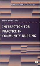 Interaction for Practice in Community Nursing